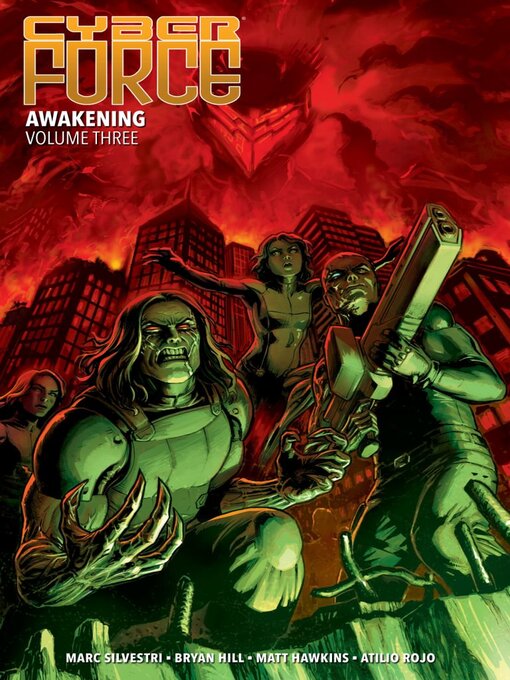 Title details for Cyber Force (2018): Awakening, Volume 3 by Matt Hawkins - Available